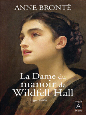 cover image of La Dame du manoir de Wildfell Hall